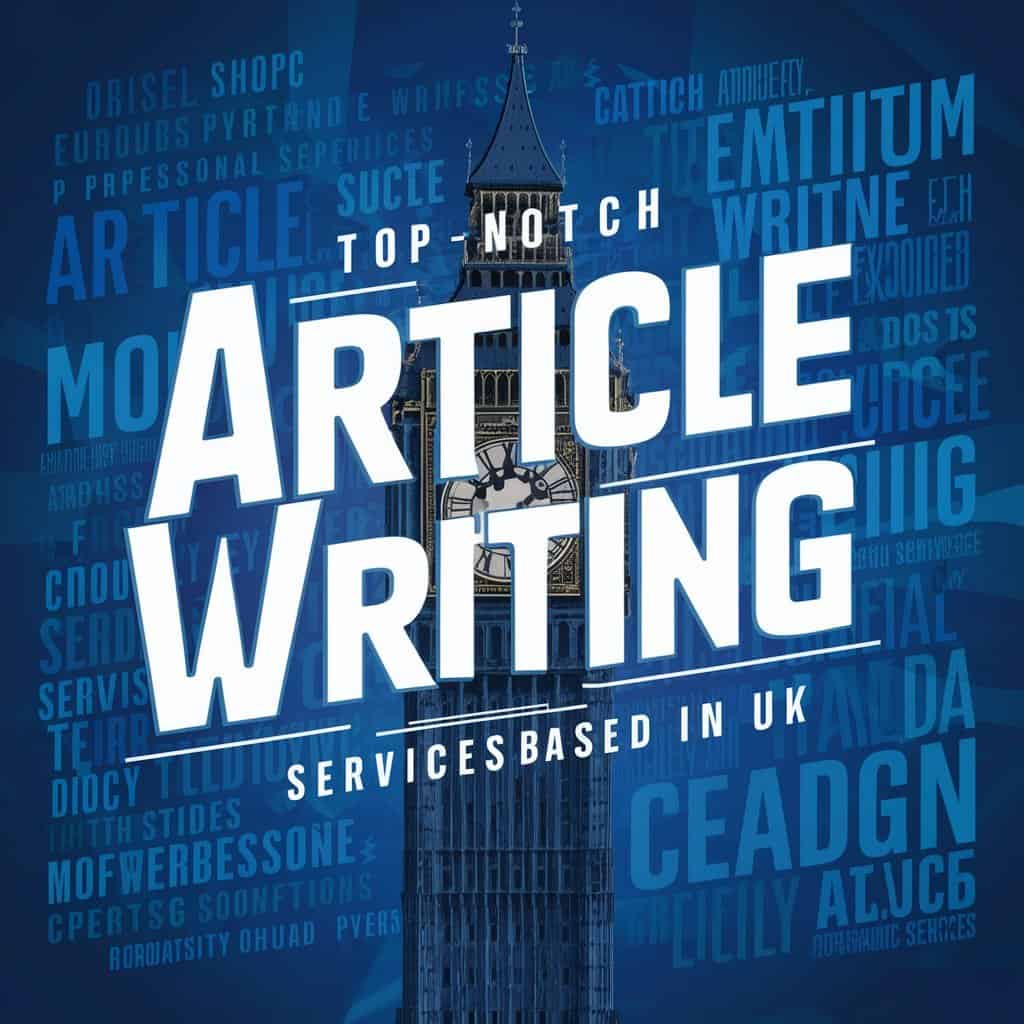 Article Writing Services in the UK