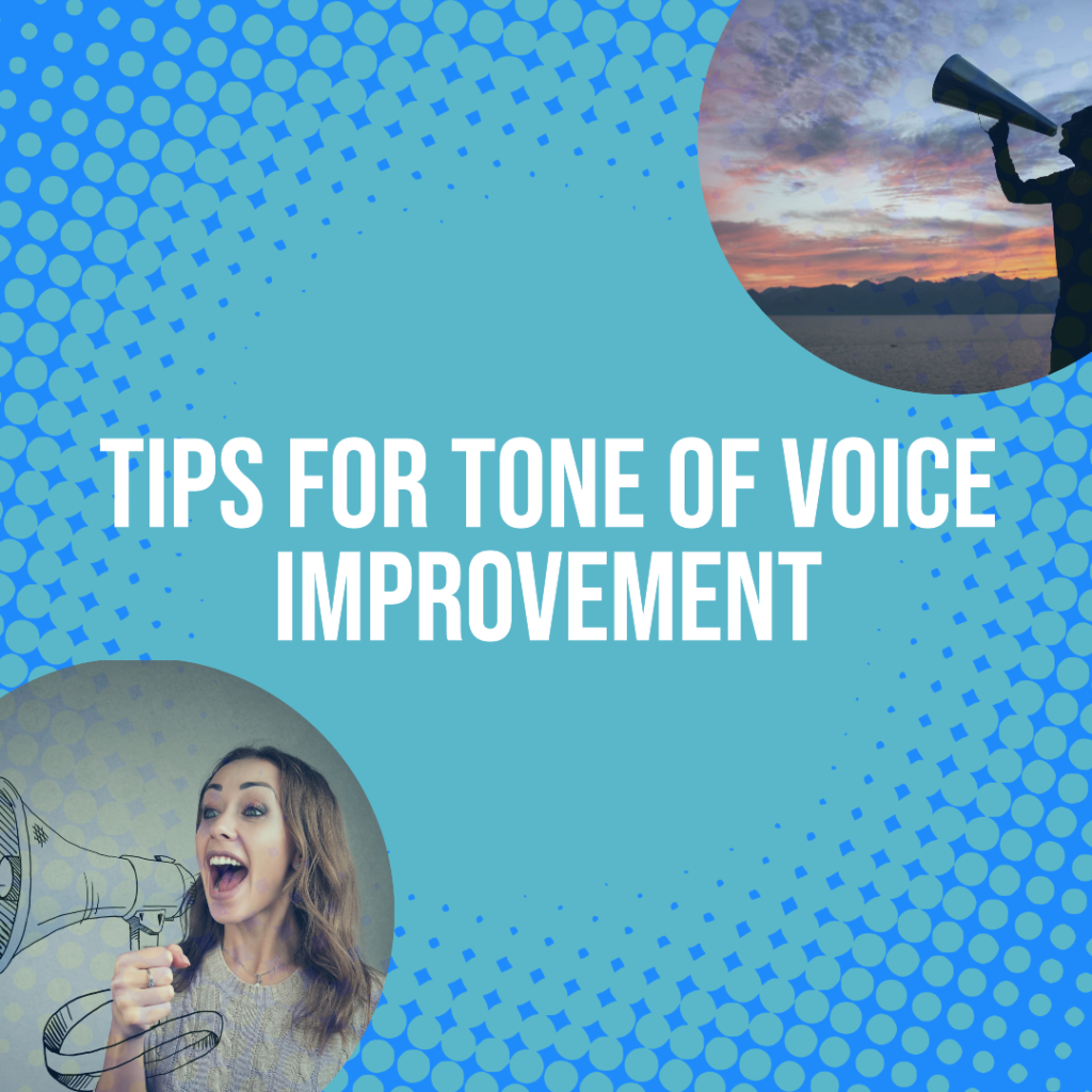 Tips for Tone of Voice Improvement