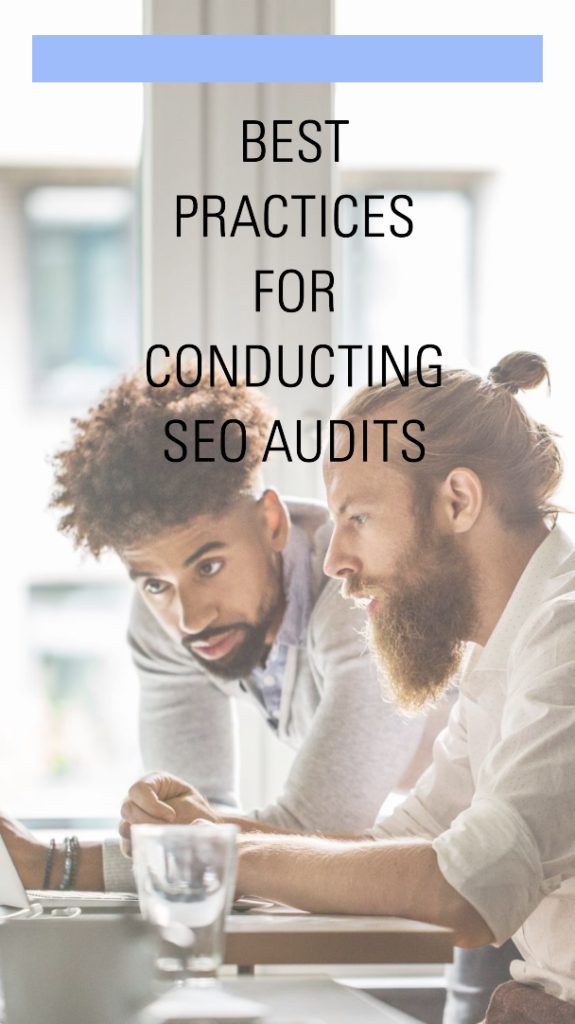 Best Practices for Conducting SEO Audits