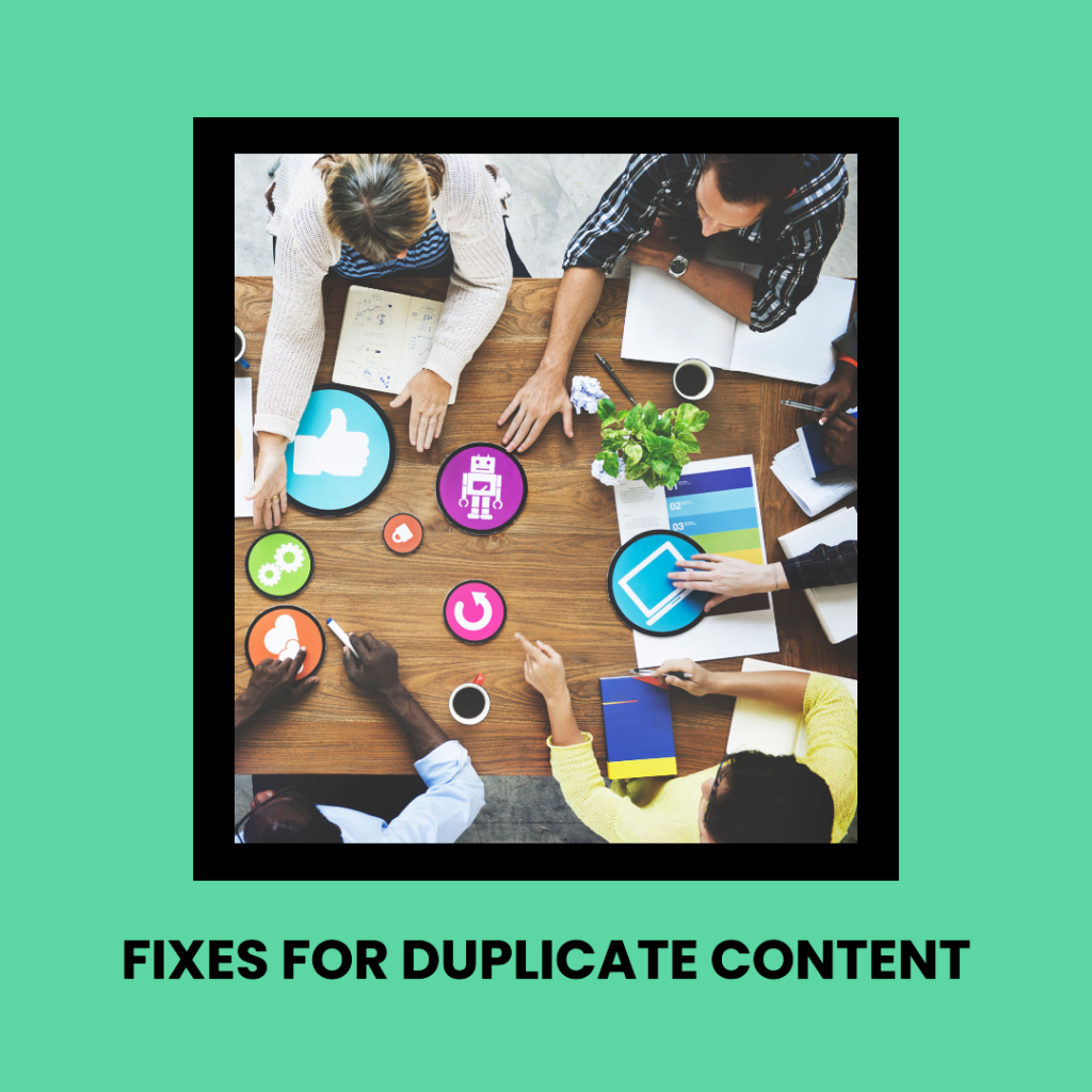 Fixes for Duplicate Content