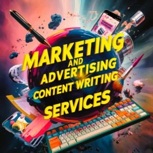 Marketing and Advertising Content Writing Services