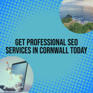 SEO Services in Cornwall